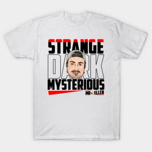 MrBallen Merch Mr Ballen Strange Dark Mysterious T-Shirt